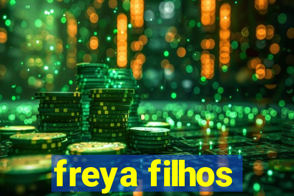 freya filhos